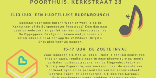 Feestelijke opening Lokaal-O in het Poorthuis en Burendag